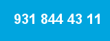 931 844 43 11